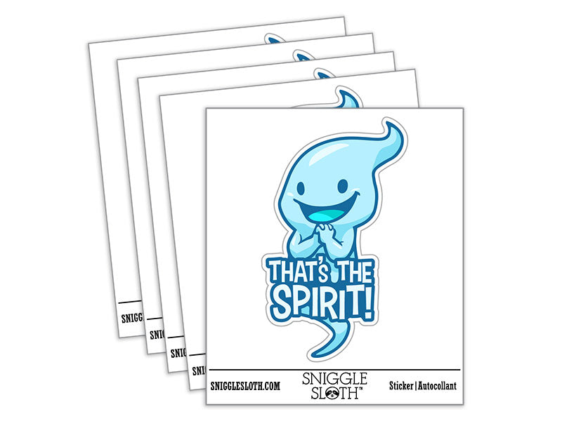 That's The Spirit Encouraging Ghost Positive