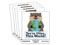You're Otter This World Cute Compliment