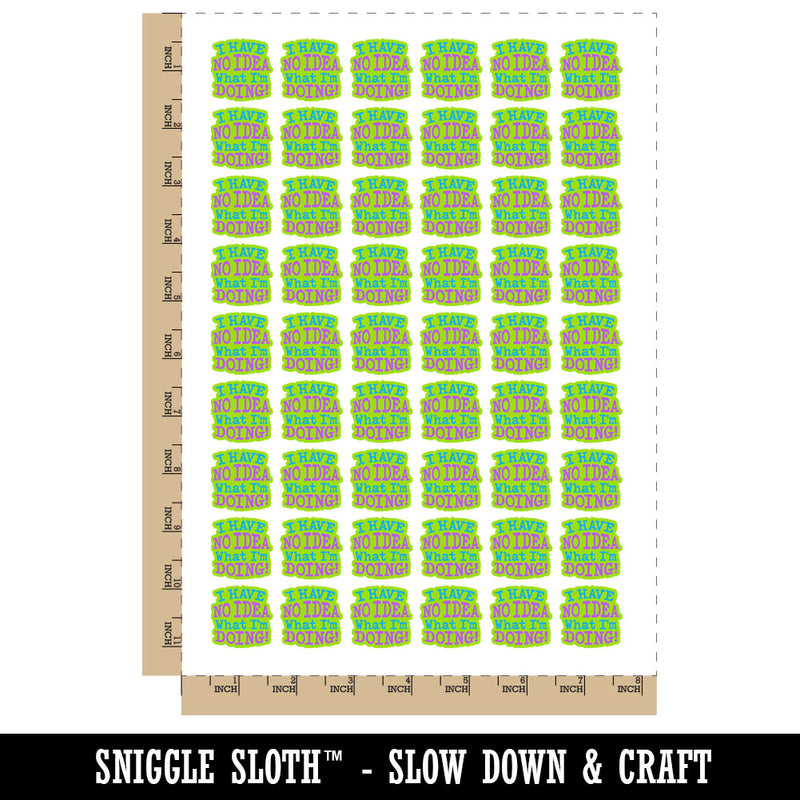 I Have No Idea What I'm Doing Temporary Tattoo Water Resistant Fake Body Art Set Collection (1 Sheet)