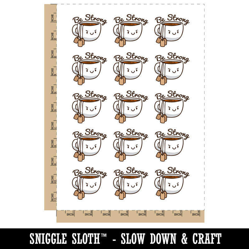 Be Strong Cup of Tea with Tea Bags Funny Temporary Tattoo Water Resistant Fake Body Art Set Collection (1 Sheet)