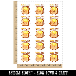 Butter Better Late Than Ever Toast Bread Temporary Tattoo Water Resistant Fake Body Art Set Collection (1 Sheet)