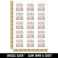 So Many Books So Little Time Temporary Tattoo Water Resistant Fake Body Art Set Collection (1 Sheet)