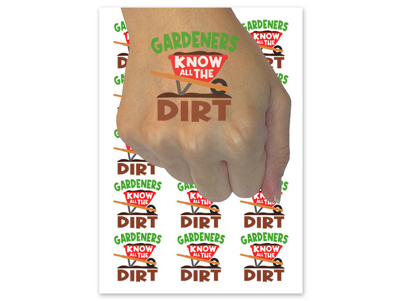 Gardeners Know All the Dirt Temporary Tattoo Water Resistant Fake Body Art Set Collection (1 Sheet)