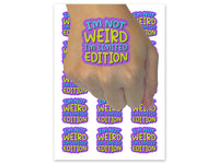 I'm Not Weird I'm Limited Edition Temporary Tattoo Water Resistant Fake Body Art Set Collection (1 Sheet)