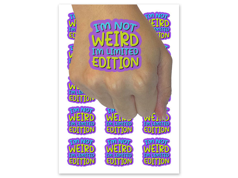 I'm Not Weird I'm Limited Edition Temporary Tattoo Water Resistant Fake Body Art Set Collection (1 Sheet)