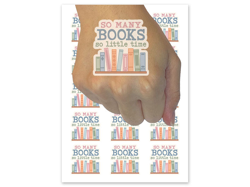 So Many Books So Little Time Temporary Tattoo Water Resistant Fake Body Art Set Collection (1 Sheet)