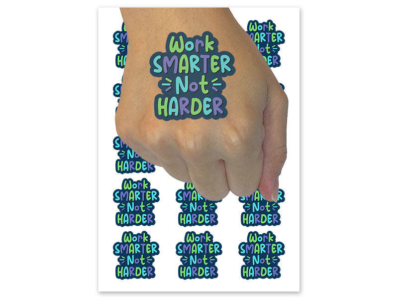 Work Smarter Not Harder Temporary Tattoo Water Resistant Fake Body Art Set Collection (1 Sheet)