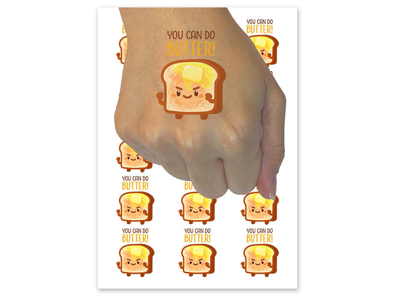 You Can Do Butter Better Buttered Toast Bread Temporary Tattoo Water Resistant Fake Body Art Set Collection (1 Sheet)