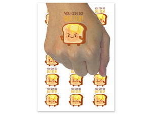You Can Do Butter Better Buttered Toast Bread Temporary Tattoo Water Resistant Fake Body Art Set Collection (1 Sheet)