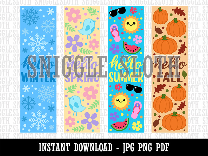 Hello Winter Spring Summer Fall Bookmarks Digital Print JPG PDF PNG File