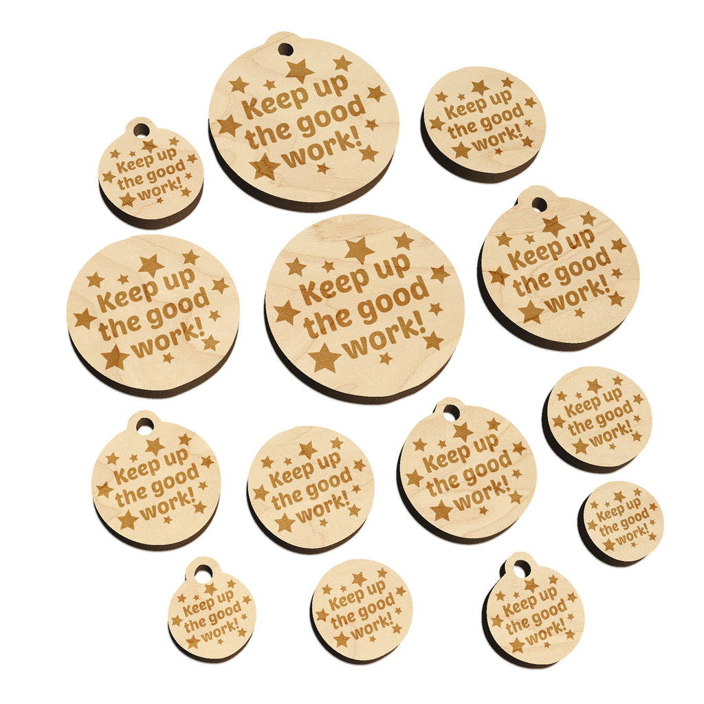 Keep Up the Good Work Teacher Recognition Mini Wood Shape Charms Jewelry DIY Craft