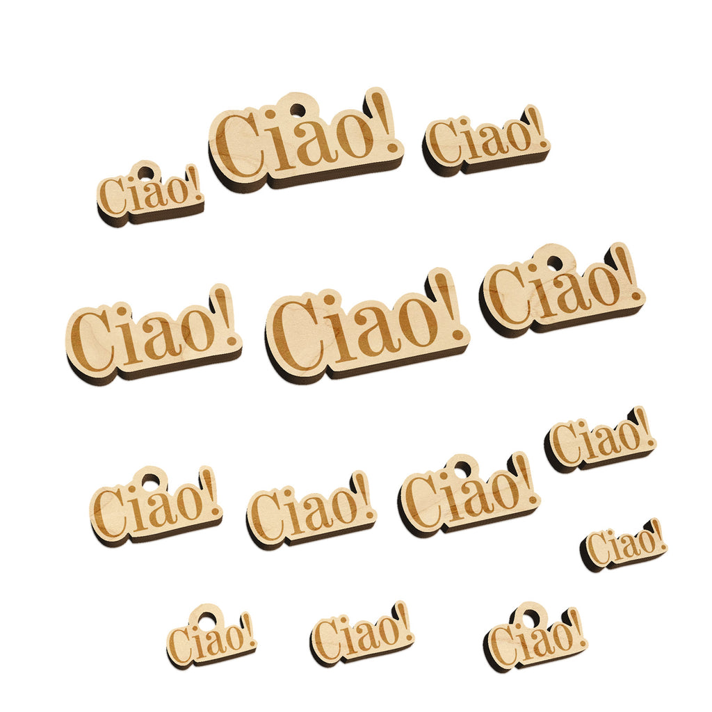 Ciao Italian Greeting Hello Goodbye Mini Wood Shape Charms Jewelry DIY Craft