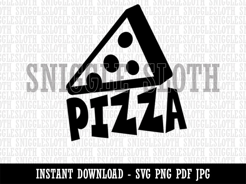 Pizza Slice with Text Clipart Digital Download SVG PNG JPG PDF Cut Files
