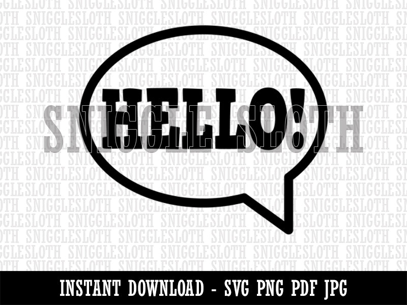 Hello in Text Callout Clipart Digital Download SVG PNG JPG PDF Cut Files