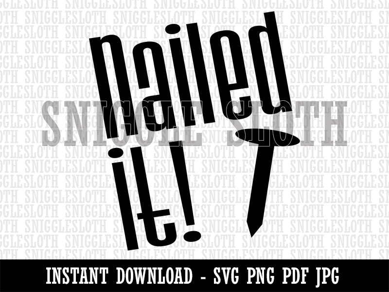 Nailed It Teacher Motivation Clipart Digital Download SVG PNG JPG PDF Cut Files