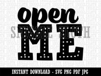 Open Me Fun Text Clipart Digital Download SVG PNG JPG PDF Cut Files