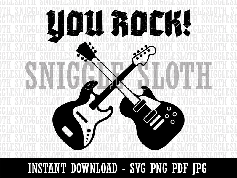 You Rock Electric Guitars Clipart Digital Download SVG PNG JPG PDF Cut Files