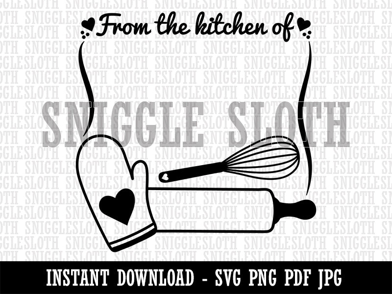 From The Kitchen Of Baking Baker Cooking Clipart Digital Download SVG PNG JPG PDF Cut Files