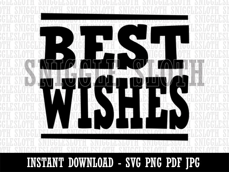 Best Wishes Fun Text Clipart Digital Download SVG PNG JPG PDF Cut Files