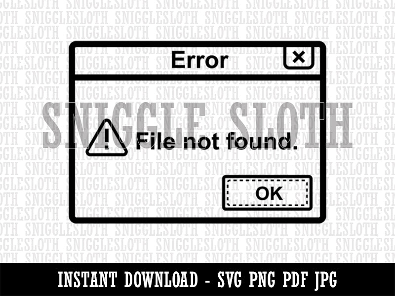 Error File Not Found Computer Technology  Clipart Digital Download SVG PNG JPG PDF Cut Files