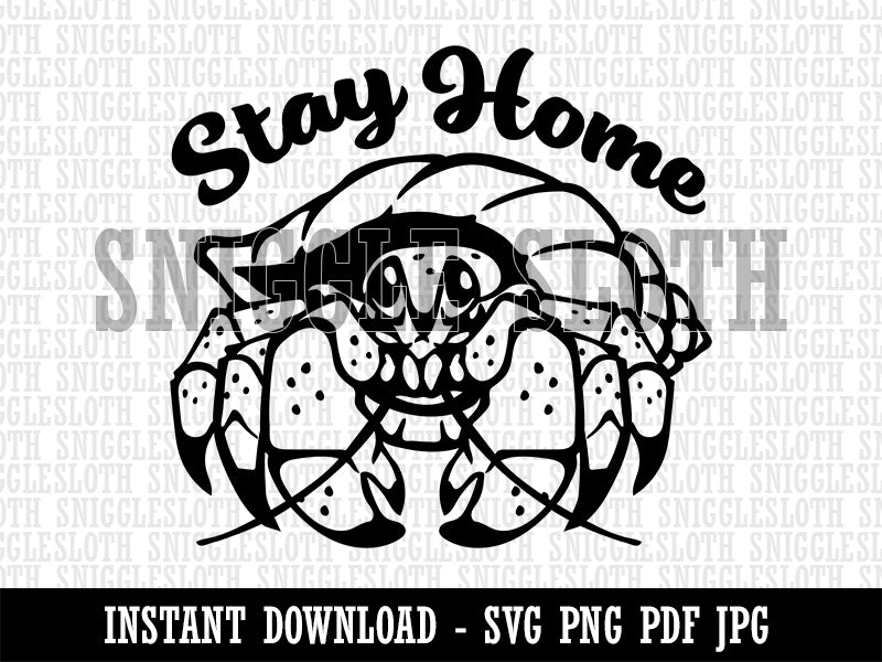 Stay Home Hermit Crab Clipart Digital Download SVG PNG JPG PDF Cut Files