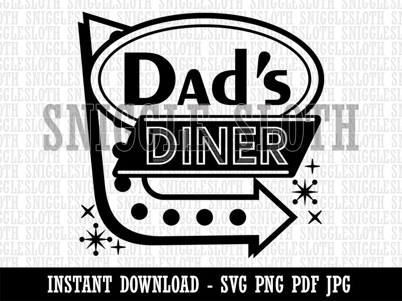 Dad's Retro Diner Sign with Arrow Clipart Digital Download SVG PNG JPG PDF Cut Files