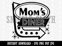 Mom's Retro Diner Sign with Arrow Clipart Digital Download SVG PNG JPG PDF Cut Files