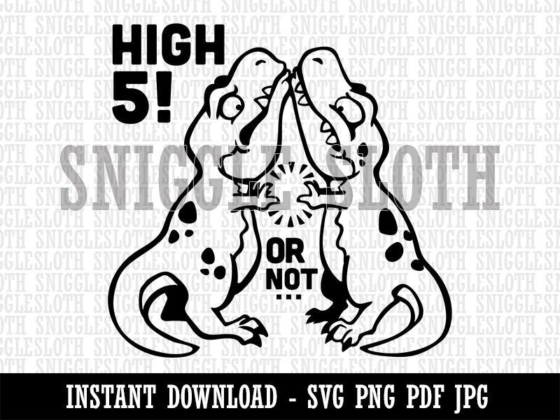 Tyrannosaurus Rex T-Rex Dinosaur Friends Can't High Five Clipart Digital Download SVG PNG JPG PDF Cut Files