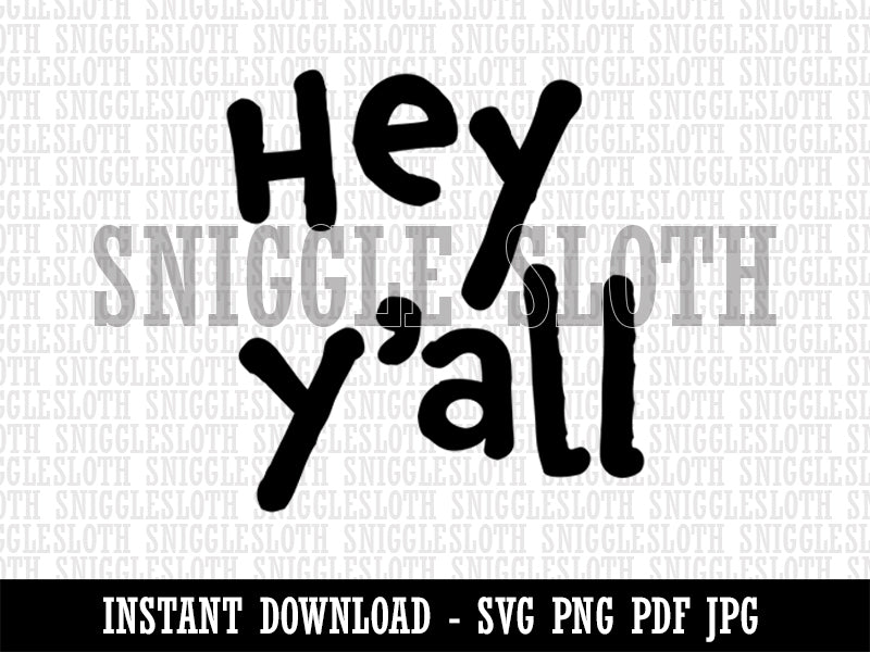 Hey Y'all Hello Hi Southern Fun Text Clipart Digital Download SVG PNG JPG PDF Cut Files