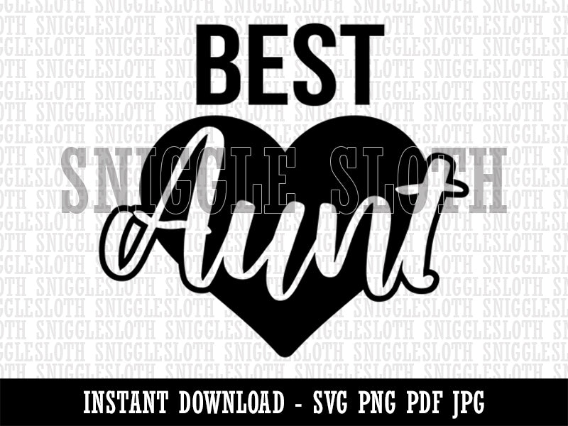 Best Aunt in Heart  Clipart Digital Download SVG PNG JPG PDF Cut Files