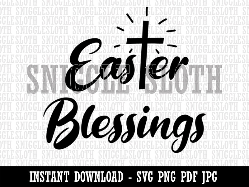 Easter Blessings Religious Cross Clipart Digital Download SVG PNG JPG PDF Cut Files