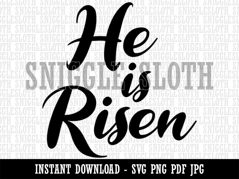 He is Risen Religious Easter Christian  Clipart Digital Download SVG PNG JPG PDF Cut Files