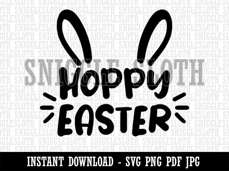 Hoppy Happy Easter Bunny Ears Clipart Digital Download SVG PNG JPG PDF Cut Files