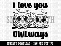 I Love You OWLways Always Owl Couple Anniversary Clipart Digital Download SVG PNG JPG PDF Cut Files