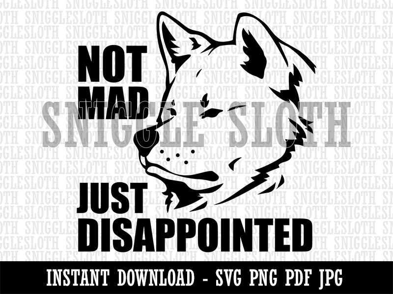 Not Mad Just Disappointed Akita Dog Clipart Digital Download SVG PNG JPG PDF Cut Files