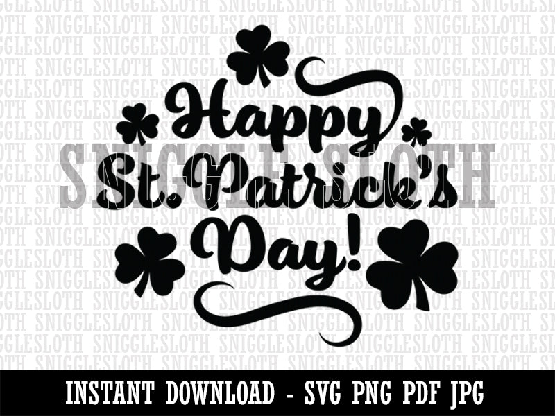 Happy Saint Patrick's Day with Shamrocks Clipart Digital Download SVG PNG JPG PDF Cut Files