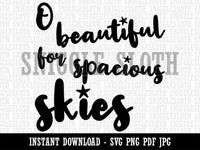 O Beautiful for Spacious Skies America the Beautiful Patriotic USA  Clipart Digital Download SVG PNG JPG PDF Cut Files