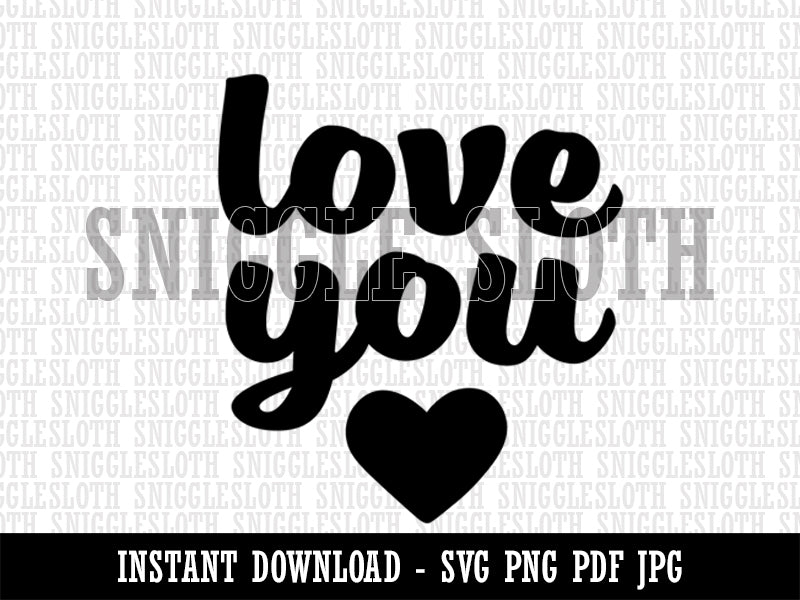 Love You with Heart Clipart Digital Download SVG PNG JPG PDF Cut Files