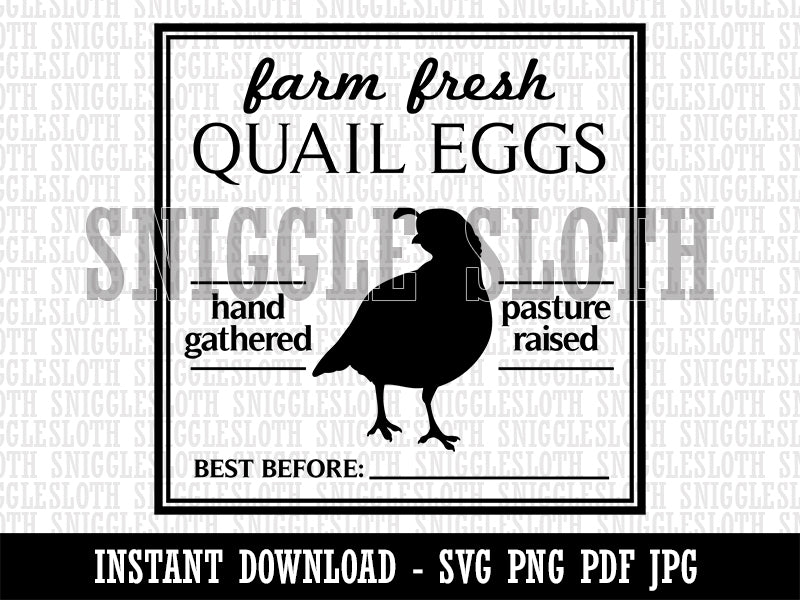 Farm Fresh Quail Eggs Hand Gathered Pasture Raised Best Before Date Clipart Digital Download SVG PNG JPG PDF Cut Files