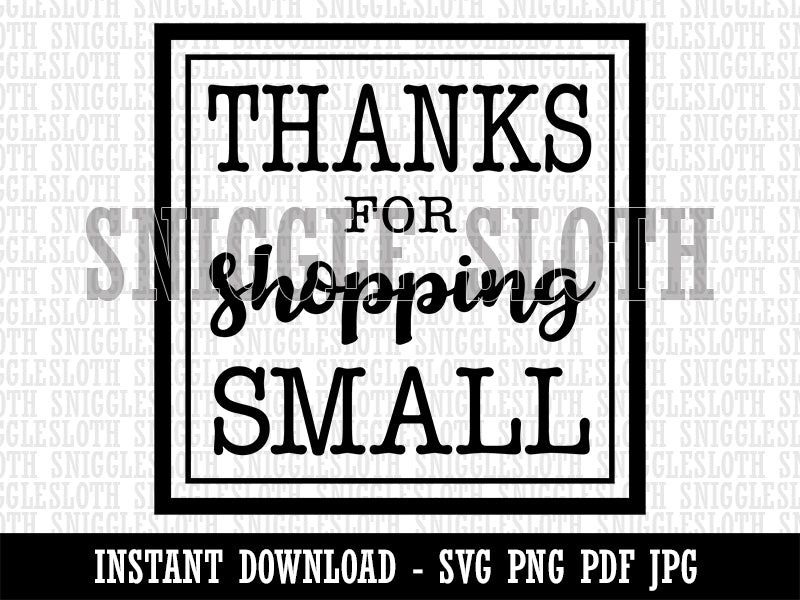 Thanks for Shopping Small Business Thank You Clipart Digital Download SVG PNG JPG PDF Cut Files