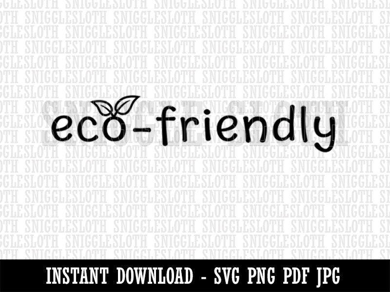 Eco-Friendly Fun Text Clipart Digital Download SVG PNG JPG PDF Cut Files