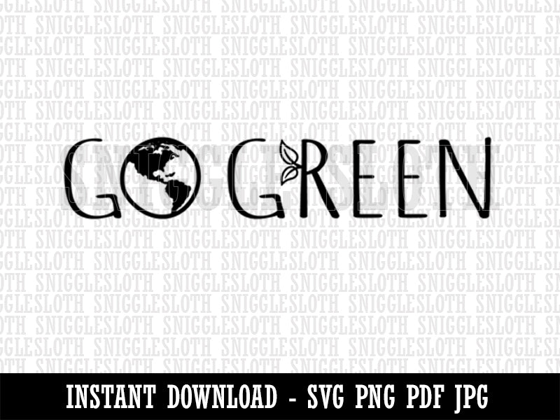 Go Green with Earth Leaves Recycle Clipart Digital Download SVG PNG JPG PDF Cut Files