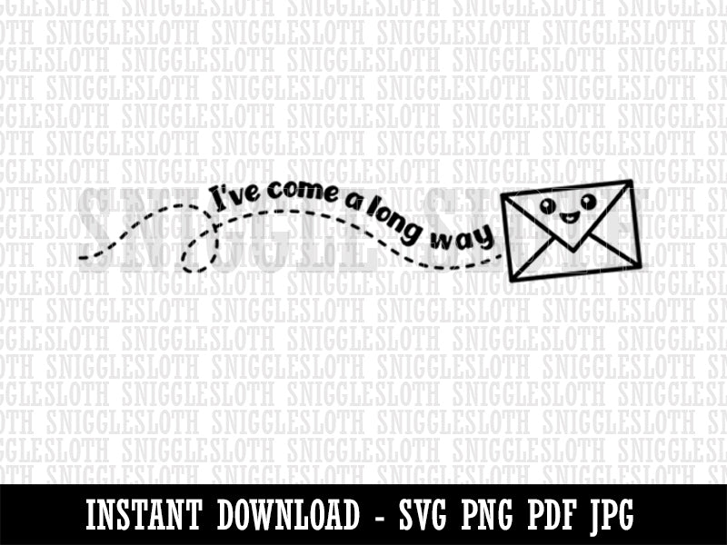 I've Come A Long Way Envelope Mail Clipart Digital Download SVG PNG JPG PDF Cut Files