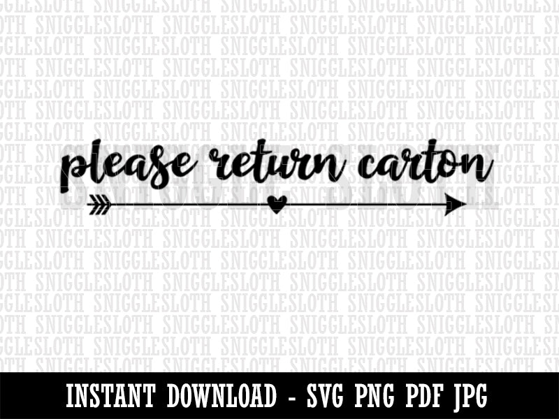 Please Return Carton with Cute Arrow Clipart Digital Download SVG PNG JPG PDF Cut Files