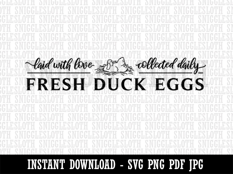 Fresh Duck Eggs Laid with Love Collected Daily Clipart Digital Download SVG PNG JPG PDF Cut Files