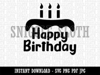 Happy Birthday with Cake Clipart Digital Download SVG PNG JPG PDF Cut Files