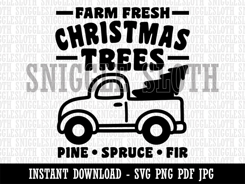 Farm Fresh Christmas Trees Truck Clipart Digital Download SVG PNG JPG PDF Cut Files