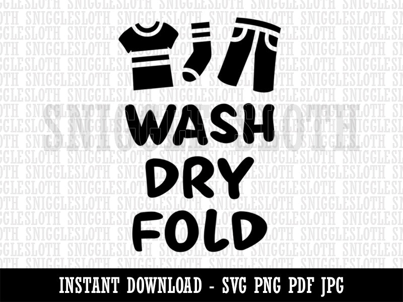 Laundry Wash Dry Fold Clipart Digital Download SVG PNG JPG PDF Cut Files