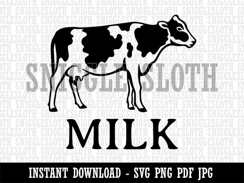 Milk Text with Spotted Cow Farm Dairy Clipart Digital Download SVG PNG JPG PDF Cut Files