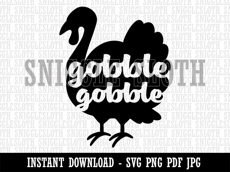 Thanksgiving Turkey Silhouette Gobble Gobble Clipart Digital Download SVG PNG JPG PDF Cut Files